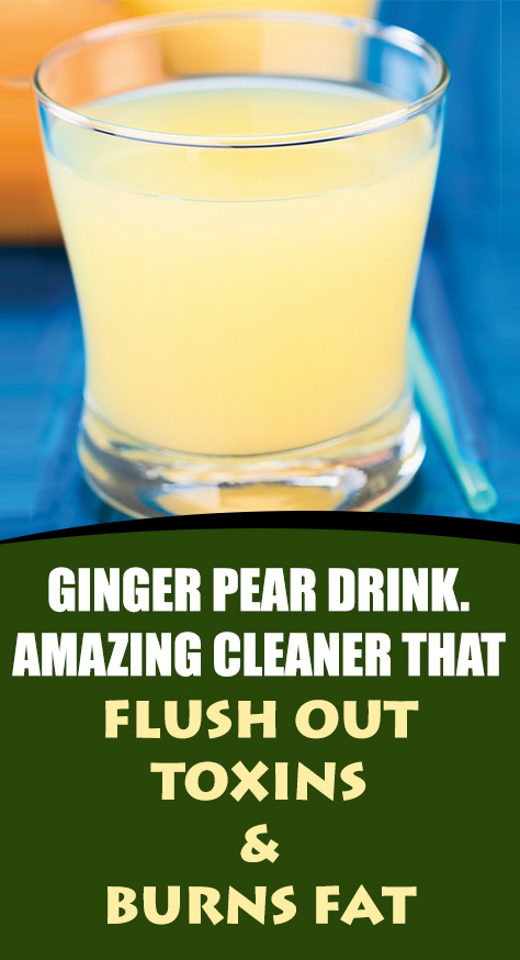 Today, with reading this article you’ll learn how to prepare a powerful drink which strengthens the immune system and cleanses the whole body of the toxins-the pear-ginger drink.