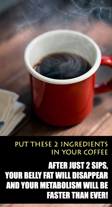 Few people know that you can turn your favorite morning brew into a powerful fat burner by just adding a few common ingredients.