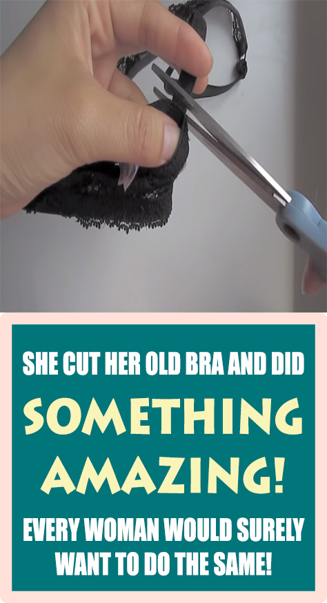 Before you throw away your old bras, you could try this excellent trick. The best part about it is that you need not more than 10 minutes and it is a very simple trick.